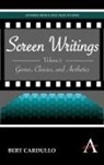 Bert Cardullo - Screen Writings: Genres, Classics, and a
