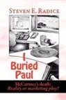 Steven Radice - I Buried Paul: Mccartney's Death: Realit