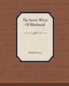 Anatole France - The Seven Wives of Bluebeard