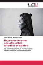 Yeison Arcadio Meneses Copete - Representaciones sociales sobre afrodescendientes