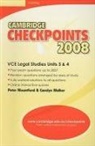Peter Mountford, Peter Walker Mountford, Carolyn Walker - Cambridge Checkpoints Vce Legal Studies Units 3 and 4 2008
