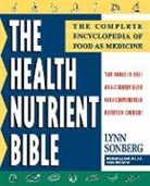 Lynn Sonberg, Maureen Callahan - The Health Nutrient Bible