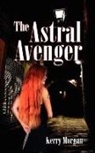 Kerry Morgan - The Astral Avenger