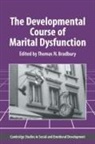 Thomas N. Bradbury, Thomas N. (University of California Bradbury, Thomas N. Bradbury, Robert Emde, Carolyn Shantz - Developmental Course of Marital Dysfunction
