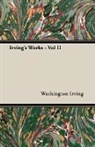 Washington Irving - Irving's Works - Vol II