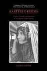Nancy Lindisfarne, Nancy Tapper, Nancy (School of Oriental and African Stud Tapper, Meyer Fortes - Bartered Brides