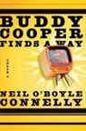 Neil O. Connelly, Neil O'Boyle Connelly - Buddy Cooper Finds a Way