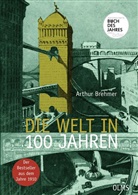 A. Brehmer, Arthu Brehmer, Arthur Brehmer - Die Welt in 100 Jahren