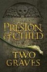 Lincoln Child, Douglas Prestion, Douglas Preston - Two Graves