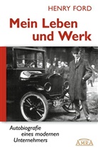 Crowther, Samuel Crowther, For, Henr Ford, Henry Ford - Mein Leben und Werk