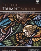 Jan van Beekum, Jeremiah Clarke, Jan van Beekum, Jan de Haan - Let the Trumpet Sound, für Trompete mit Klavier oder Orgel, m Audio-CD