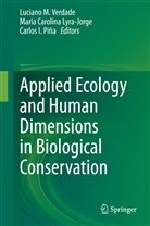 Mari Carolina Lyra-Jorge, Maria Carolina Lyra-Jorge, Carlos I Piña, Maria Carolina Lyra-Jorge, Carlos I. Piña, Luciano M Verdade... - Applied Ecology and Human Dimensions in Biological Conservation