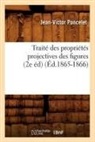 Jean-Victor Poncelet, Poncelet j v, PONCELET JEAN-VICTOR - Traite des proprietes projectives