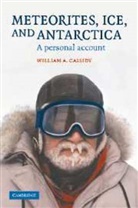 William A. Cassidy, William A. (University of Pittsburgh) Cassidy, Cassidy William A. - Meteorites, Ice, and Antarctica