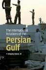 F. Gregory Gause, F.gregory Gause, III Gause, III F. Gregory Gause, F. Gregory Gause III - International Relations of the Persian Gulf