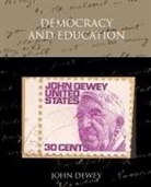 John Dewey - Democracy and Education