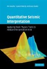 Per Avseth, Per (Adjunct Professor/geophysics Advisor) Avseth, Per Mukerji Avseth, Avseth Per, Gary Mavko, Gary (Stanford University Mavko... - Quantitative Seismic Interpretation