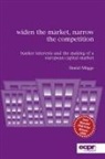 Daniel Daniel, Daniel Mugge, Daniel M'Ugge, Daniel Mügge - Widen the Market, Narrow the Competition