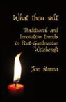 Jon Hanna - What Thou Wilt: Traditional and Innovati