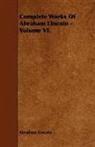 Abraham Lincoln - Complete Works of Abraham Lincoln - Volu