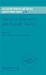 Sergey Bezuglyi, Sergey (Institute of Low-Temperature Phy Bezuglyi, Sergey Kolyada Bezuglyi, Sergey Bezuglyi, Sergey (Institute of Low-Temperature Physics and Engineering Bezuglyi, J. W. S. Cassels... - Topics in Dynamics and Ergodic Theory