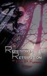 Paul P. Fletcher - Repetitive Retribution