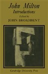 J. B. Broadbent, John Broadbent, John Barclay Broadbent, John Broadbent - John Milton