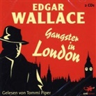 Edgar Wallace, Tommi Piper - Gangster in London, 2 Audio-CDs (Hörbuch)