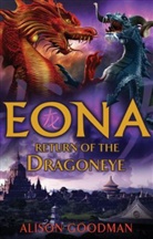 Alison Goodman - Eona : Return of the Dragoneye