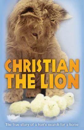 Anthony Bourke, Anthony Rendall Bourke, Ruth Knowles, John Rendall - Christian the Lion