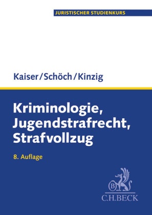 Kaise, Günthe Kaiser, Günther Kaiser, Günther (Dr. Dr. h.c. mult. Kaiser, Günther (Dr. Dr. h.c. mult.) Kaiser, … - Kriminologie, Jugendstrafrecht, Strafvollzug