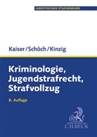 Kaise, Günthe Kaiser, Günther Kaiser, Günther (Dr. Dr. h.c. mult. Kaiser, Günther (Dr. Dr. h.c. mult.) Kaiser, Kinzig... - Kriminologie, Jugendstrafrecht, Strafvollzug