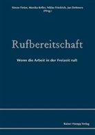 Jan Dettmers, Simon Fietze, Niklas Friedrich, Monika Keller - Rufbereitschaft