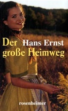 Hans Ernst - Der große Heimweg
