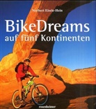 Norbert Eisele-Hein - BikeDreams auf fünf Kontinenten