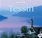 Annette Meisen, Florian Werner - Tessin