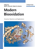 Rolf D. Schmid, Vlada Urlacher, Rol D Schmid, Rolf D Schmid, Rolf D. Schmid, Urlacher... - Modern Biooxidation