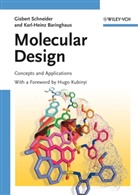 Karl-Heinz Baringhaus, Hugo Kubinyi, Gisber Schneider, Gisbert Schneider, Gisbert Baringhaus Schneider - Molecular Design