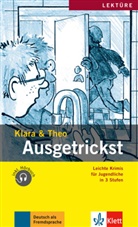 Klar, KLARA, Theo - Ausgetrickst, m. Mini-Audio-CD