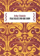 Arthur Schnitzler - Frau Beate und ihr Sohn