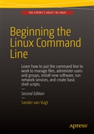 Sander van Vugt, Sander Van Vugt - Beginning the Linux Command Line
