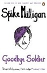 Spike Milligan - Goodbye Soldier