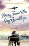 Kristina Mcmorris, McMorris Kristina - Every Time We Say Goodbye