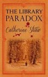 Catherine Shaw, Catherine (Author) Shaw - The Library Paradox