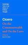 Marcus Tullius Cicero, Cicero Marcus Tullius, James E. G. Zetzel - Cicero: On the Commonwealth and on the Laws