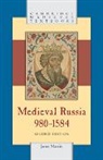Janet Martin, Janet (University of Miami) Martin - Medieval Russia, 980-1584