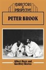 Albert Hunt, Albert Reeves Hunt, Geoffrey Reeves, Christopher Innes - Peter Brook