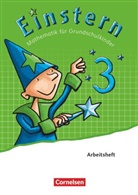 Rolan Bauer, Roland Bauer, Jutta Maurach, Rolan Bauer, Roland Bauer, Maurach... - Einstern, Neubearbeitung (2015) - 3: Einstern - Mathematik - Ausgabe 2015 - Band 3
