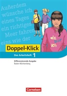 Angela Lieser, Veren Bischof, Verena Bischof, Diana Klara Grünkorn, Simon Drews, Simone Drews... - Doppel-Klick, Differenzierende Ausgabe Baden-Württemberg - 1: Doppel-Klick - Das Sprach- und Lesebuch - Differenzierende Ausgabe Baden-Württemberg - Band 1: 5. Schuljahr
