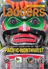 Anne Goudvis, Stephanie Harvey, Andrew Milson - Ladders Social Studies 4: Native Americans of the Pacific Northwest (above-level)
